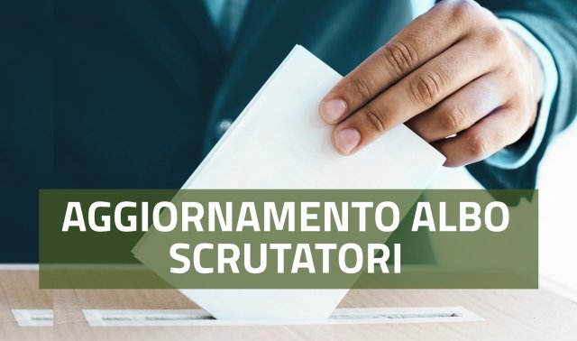 Aggiornamento Periodico Albo Unico delle Persone Idonee all'Ufficio di Scrutatore di Sezione Elettorale