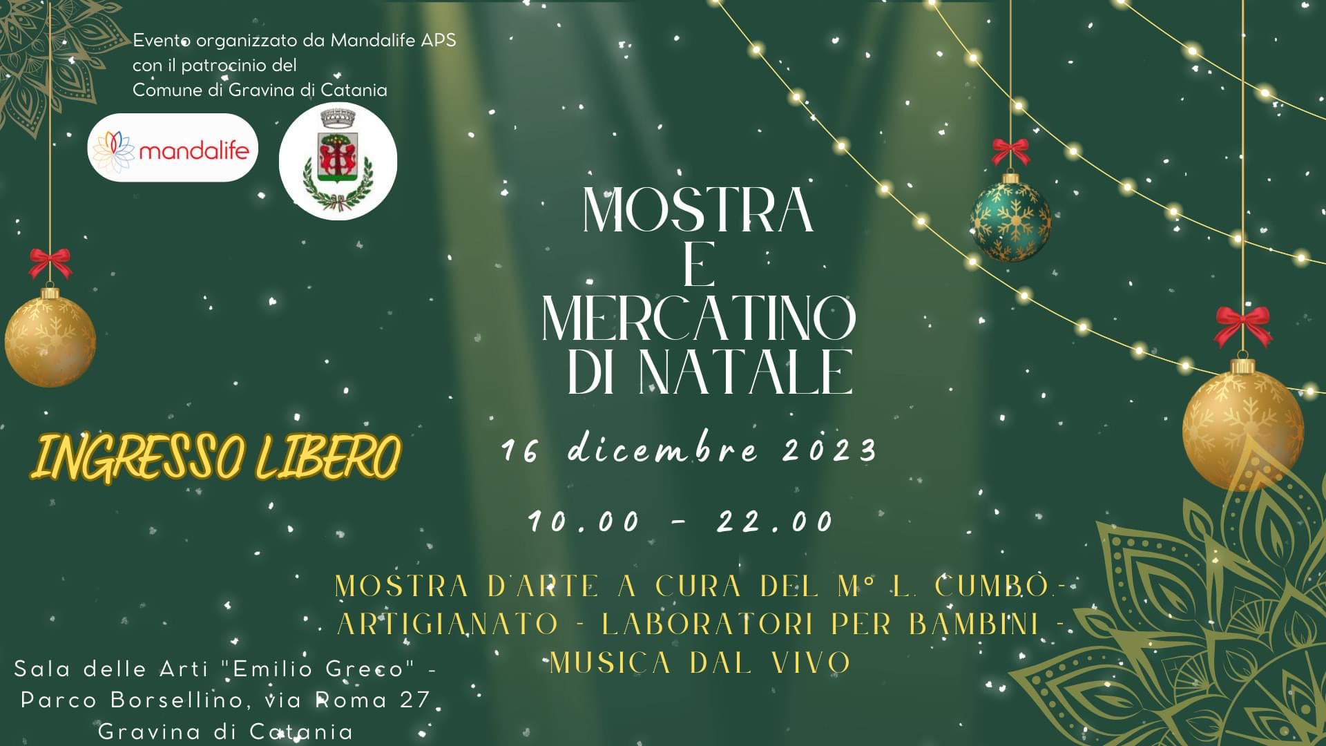 Sabato 16 dicembre dalle ore 10:00 alle ore 23:00 mostra e mercatino di Natale a Gravina al parco "Borsellino" 